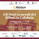 Il 18 maggio gli Stati Generali dei Rifiuti in Calabria